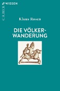 Cover-Bild zum Titel 'Die Völkerwanderung' von 'Klaus Rosen'