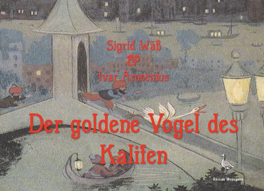Der goldene Vogel des Kalifen - Sigrid Wäß