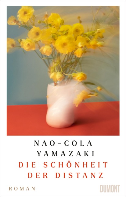 Die Schönheit der Distanz - Nao-Cola Yamazaki