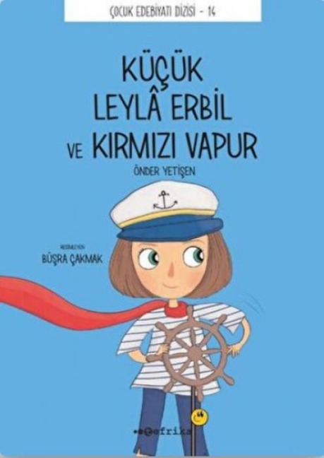 Kücük Leyla Erbil ve Kirmizi Vapur - Önder Yetisen