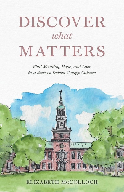 Discover What Matters - Elizabeth McColloch