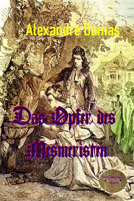 Das Opfer des Mesmeristen - Alexandre Dumas