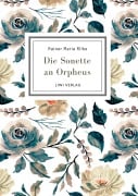 Cover-Bild zum Titel 'Rainer Maria Rilke: Die Sonette an Orpheus. Vollständige Neuausgabe' von 'Rainer Maria Rilke'