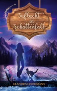 Cover-Bild zum Titel 'Zuflucht in Schattenfall' von 'Diandra Linnemann'