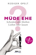 Cover-Bild zum Titel 'Müde Ehe?' von 'Rüdiger Opelt'