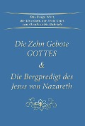 Cover-Bild zum Titel 'Die Zehn Gebote Gottes & Die Bergpredigt des Jesus von Nazareth' von 'Gabriele'