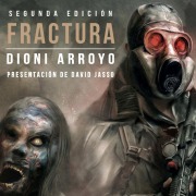 Cover-Bild zum Titel 'Fractura' von 'Dioni Arroyo'