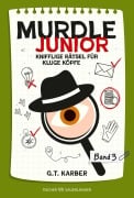 Cover-Bild zum Titel 'Murdle junior 3' von 'G. T. Karber'