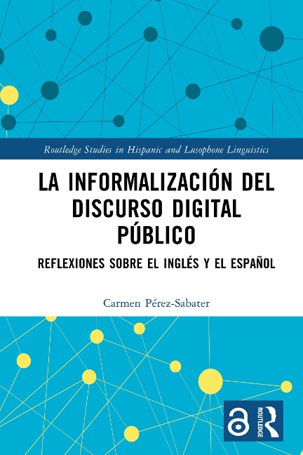 La informalización del discurso digital público - Carmen Pérez-Sabater