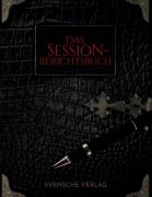 Cover-Bild zum Titel 'Das Sessionberichtsbuch' von 'Svensche Verlag, Kds Kreatives Design Studio Wiesmoor'