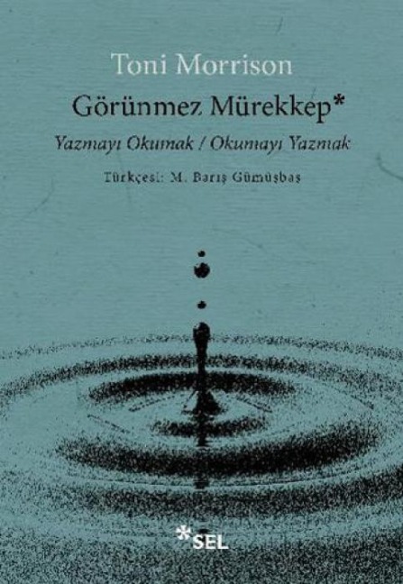 Görünmez Mürekkep - Toni Morrison