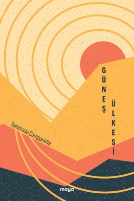 Günes Ülkesi - Tommaso Campanella