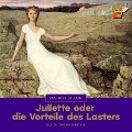 Cover-Bild zum Titel 'Juliette oder die Vorteile des Lasters' von 'Marquis De Sade'