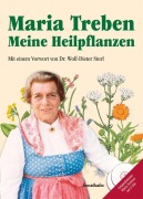 Cover-Bild zum Titel 'Meine Heilpflanzen' von 'Maria Treben'