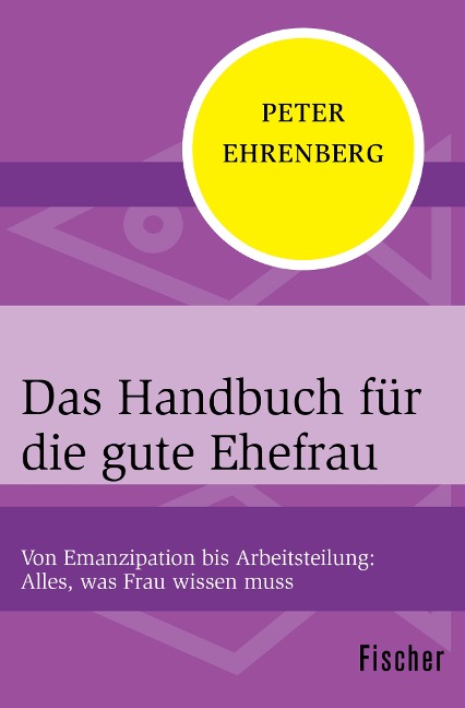 Das Handbuch für die gute Ehefrau - Peter Ehrenberg