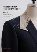 Cover-Bild zum Titel 'Handbuch der Herrenschneiderei, Band 2 - Die Verarbeitung des Sakkos' von 'Sven Jungclaus'