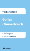 Gottes Himmelreich - Volker Borbe