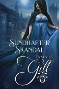 Cover-Bild zum Titel 'Sündhafter Skandal' von 'Tamara Gill'
