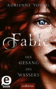 Cover-Bild zum Titel 'Fable - Der Gesang des Wassers (Fable 1)' von 'Adrienne Young'