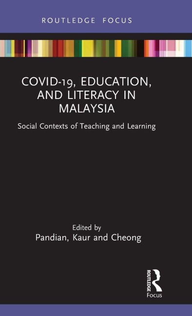 COVID-19, Education, and Literacy in Malaysia - 