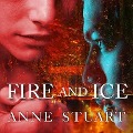 Fire and Ice - Anne Stuart