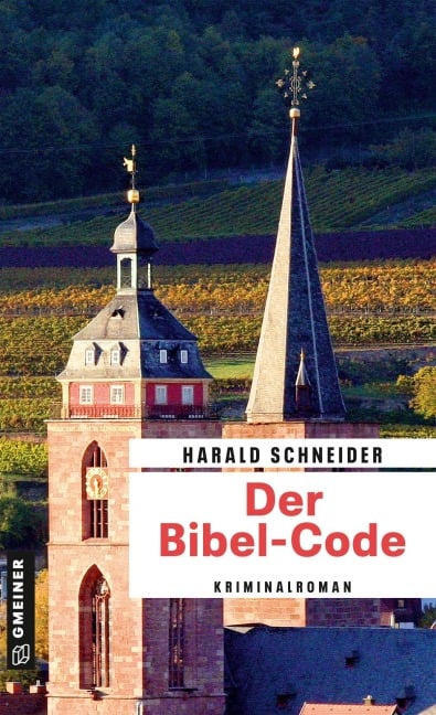 Der Bibel-Code - Harald Schneider