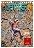 Klettern - Adrenalin pur (Tischkalender 2024 DIN A5 hoch), CALVENDO Monatskalender - Peter Roder