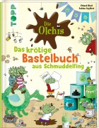Cover-Bild zum Titel 'Die Olchis. Das krötige Bastelbuch aus Schmuddelfing' von 'Sabine Seyffert'