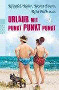 Cover-Bild zum Titel 'Urlaub mit Punkt Punkt Punkt' von 'Horst Evers, Rita Falk, Klüpfel & Kobr'
