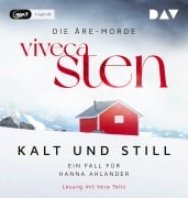Cover-Bild zum Titel 'Kalt und still. Der erste Fall für Hanna Ahlander' von 'Viveca Sten'