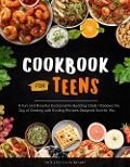 Cookbook for Teens - Octavius Lockhart