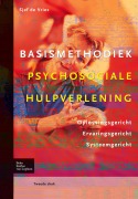 Cover-Bild zum Titel 'Basismethodiek psychosociale hulpverlening' von 'Sjef de Vries'