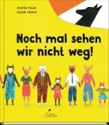 Cover-Bild zum Titel 'Noch mal sehen wir nicht weg!' von 'Andrée Poulin'