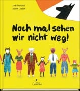 Cover-Bild zum Titel 'Noch mal sehen wir nicht weg!' von 'Andrée Poulin'