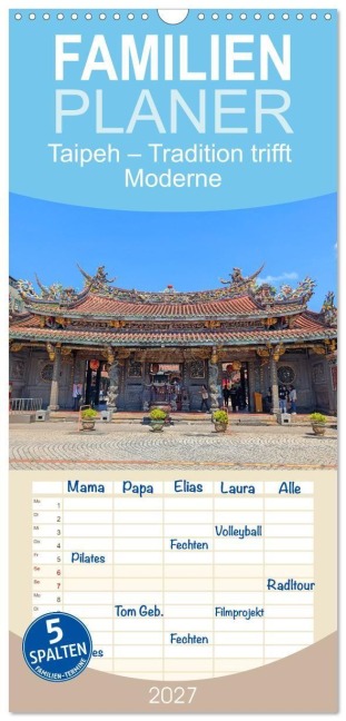 Familienplaner 2027 - Taipeh - Tradition trifft Moderne mit 5 Spalten (Wandkalender, 21 x 45 cm) CALVENDO - Denise Graupner