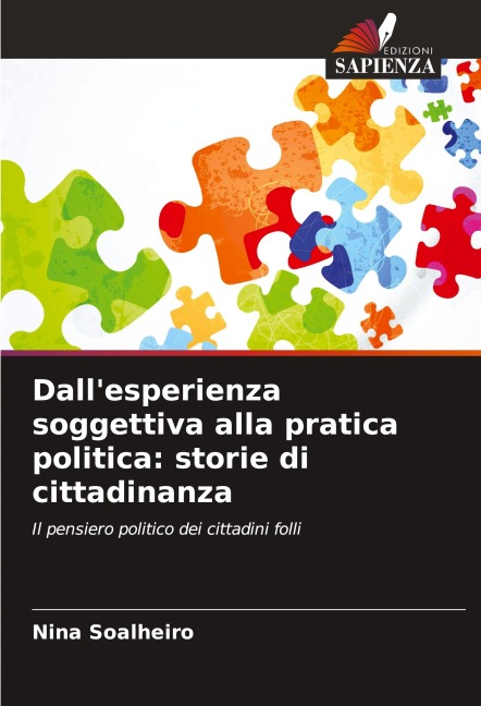 Dall'esperienza soggettiva alla pratica politica: storie di cittadinanza - Nina Soalheiro