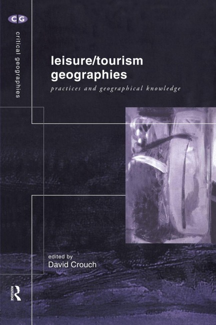 Leisure/Tourism Geographies - 