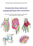 Cover-Bild zum Titel 'Anatomie descriptive et topographique des membres' von 'Mustapha Fadili, Charafeddine El Kassimi, Omar Fadili'