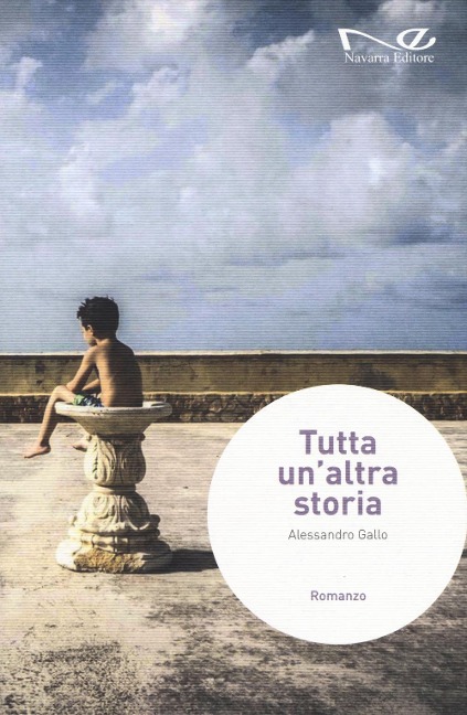 Tutta un'altra storia - Alessandro Gallo