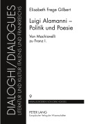 Cover-Bild zum Titel 'Luigi Alamanni - Politik und Poesie' von 'Elisabeth Frege Gilbert'