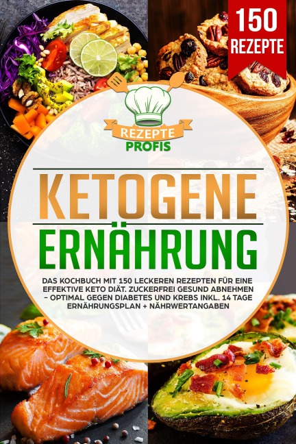 Ketogene Ernährung - Rezepte Profis
