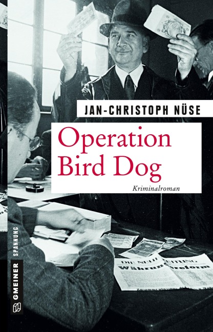 Operation Bird Dog - Jan-Christoph Nüse