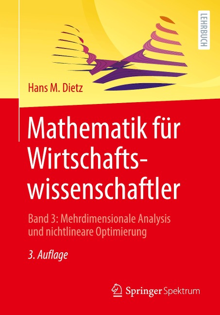 Mathematik für Wirtschaftswissenschaftler - Hans M. Dietz