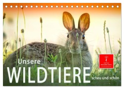 Unsere Wildtiere - scheu und schön (Tischkalender 2026 DIN A5 quer), CALVENDO Monatskalender - Peter Roder