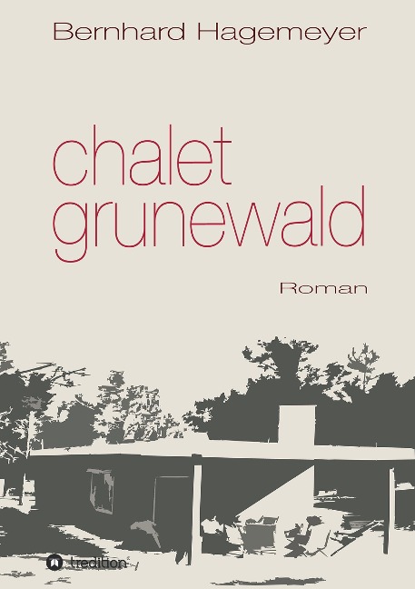 Chalet Grunewald - Bernhard Hagemeyer