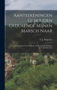 Cover-Bild zum Titel 'Aanteekeningen Gehouden Gedurende Mijnen Marsch Naar: Gevangenschap In, En Terugreize Uit Rusland In De Jaren 1812,1813 En 1814' von 'C. J. Wagevier'