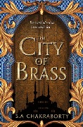Cover-Bild zum Titel 'The City of Brass' von 'Shannon Chakraborty'