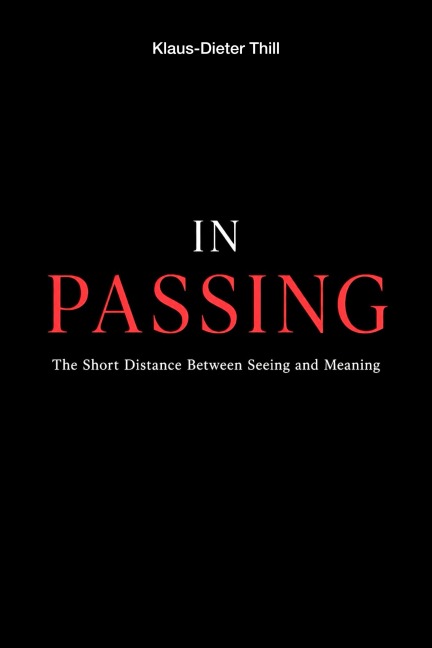 IN PASSING - Klaus-Dieter Thill