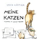 Cover-Bild zum Titel 'Meine Katzen' von 'Erich Kästner'