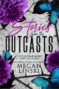 Stories From The Outcasts - Megan Linski